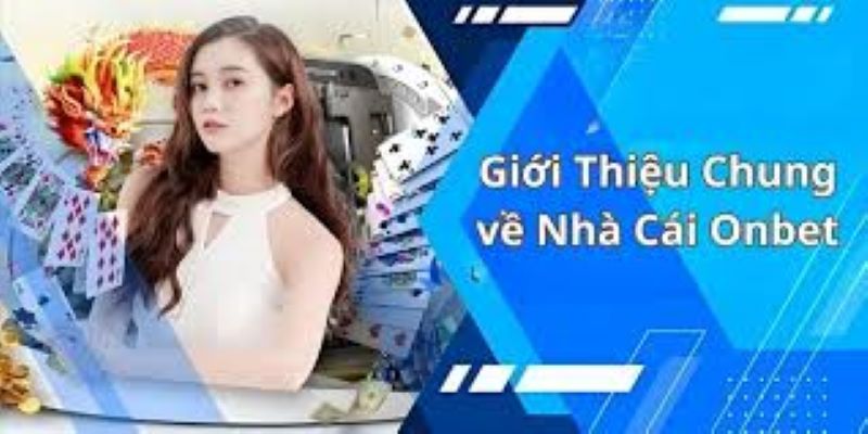 Onbet có uy tín không? Đánh giá về Onbet chân thật nhất