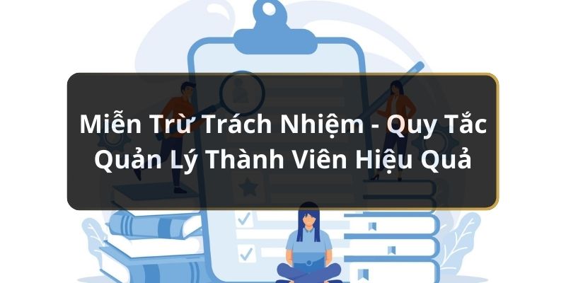 Miễn trừ trách nhiệm